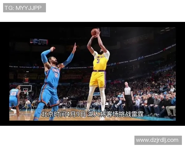 湖人对阵雷霆178直播全程回顾与精彩瞬间分析